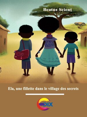 cover image of Ela, au village des secrets